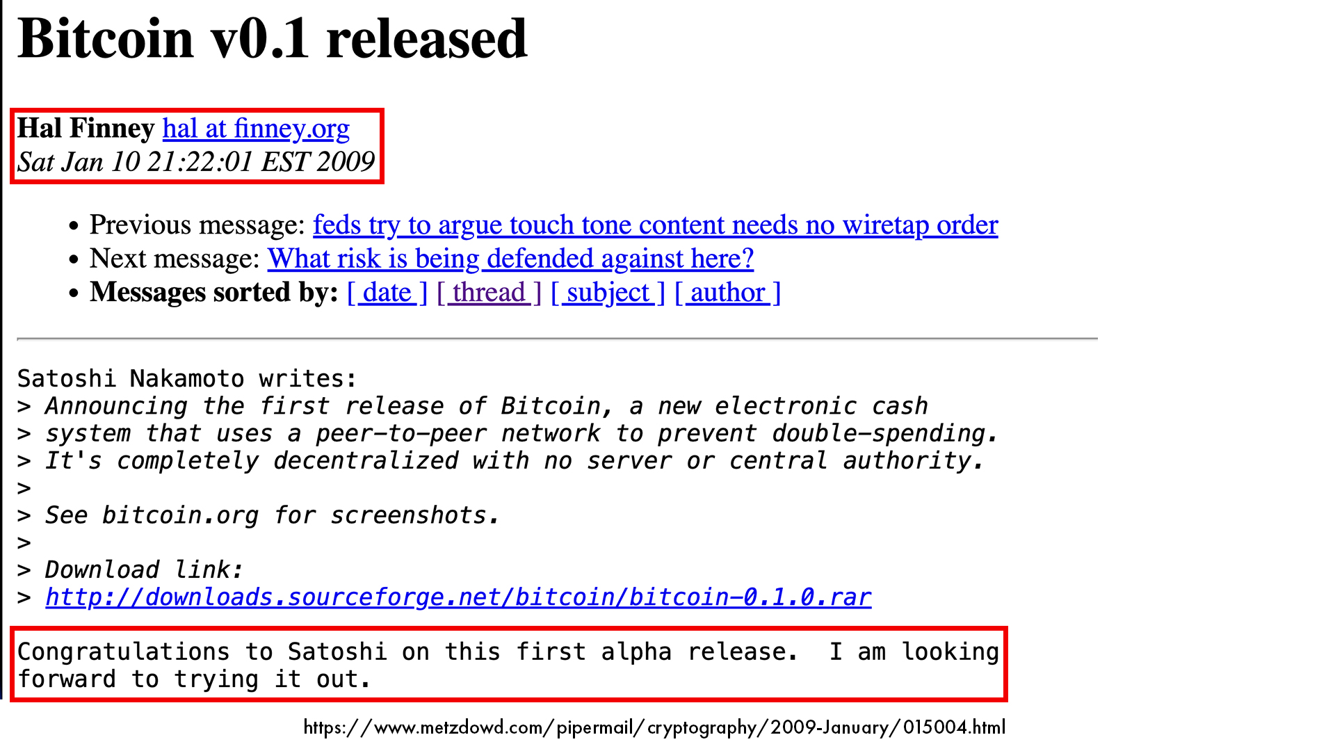 Hal Finney congratulates Satoshi Nakamoto on bitcoin v0.1 launch, first release cryptography mail list